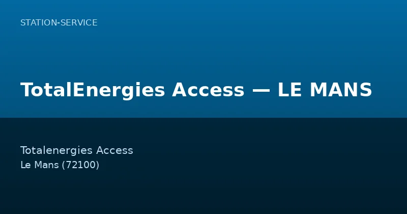 TotalEnergies Access — LE MANS