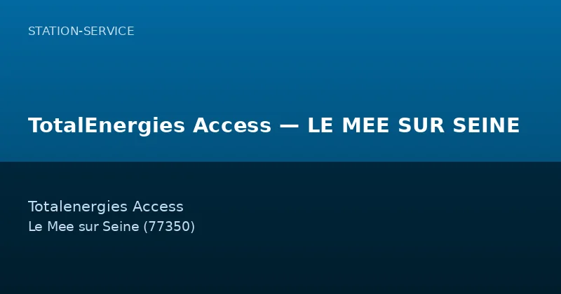 TotalEnergies Access — LE MEE SUR SEINE