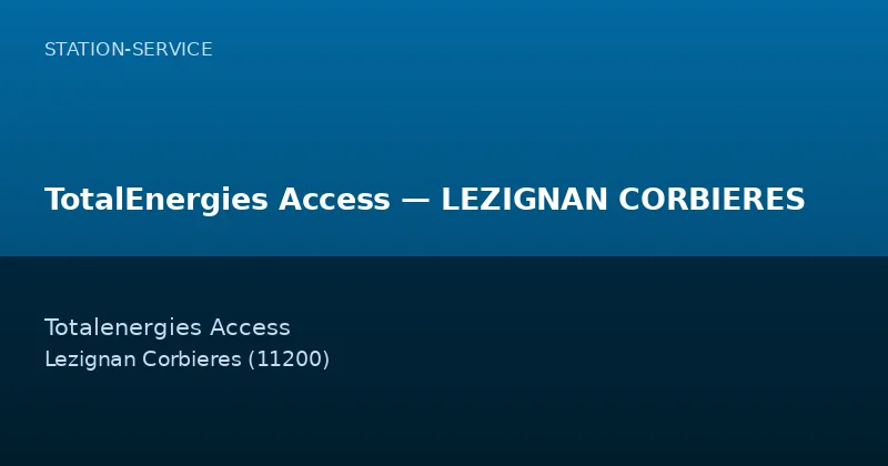 TotalEnergies Access — LEZIGNAN CORBIERES