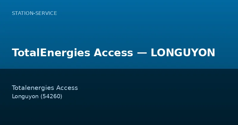 TotalEnergies Access — LONGUYON
