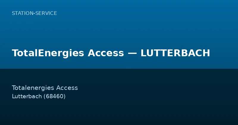 TotalEnergies Access — LUTTERBACH