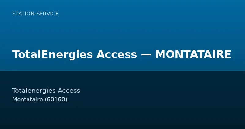 TotalEnergies Access — MONTATAIRE