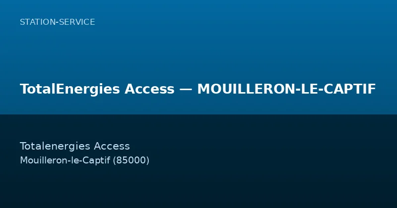 TotalEnergies Access — MOUILLERON-LE-CAPTIF
