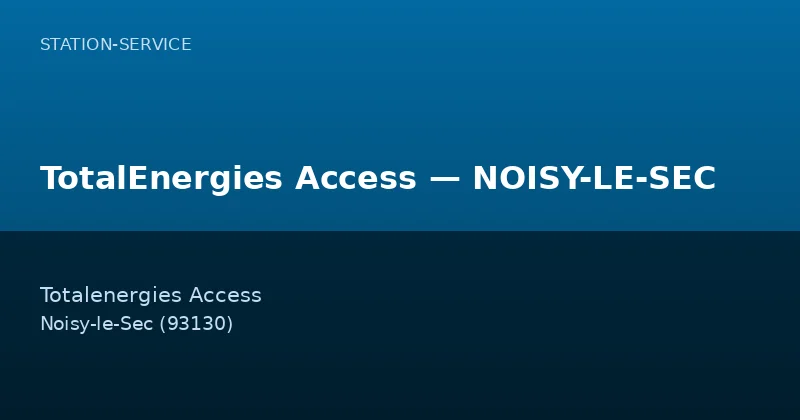 TotalEnergies Access — NOISY-LE-SEC