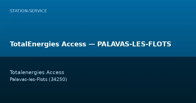 TotalEnergies Access — PALAVAS-LES-FLOTS