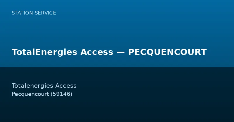 TotalEnergies Access — PECQUENCOURT