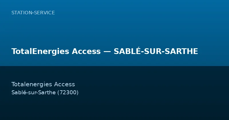 TotalEnergies Access — SABLÉ-SUR-SARTHE