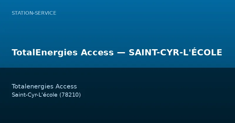 TotalEnergies Access — SAINT-CYR-L'ÉCOLE