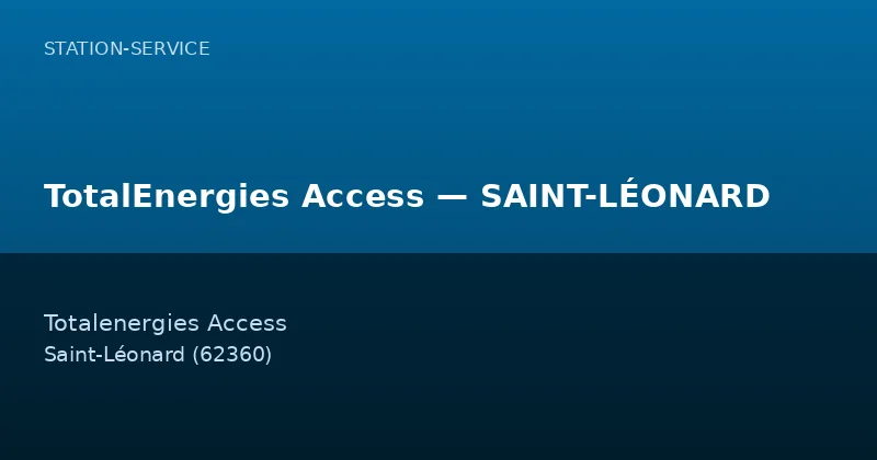 TotalEnergies Access — SAINT-LÉONARD