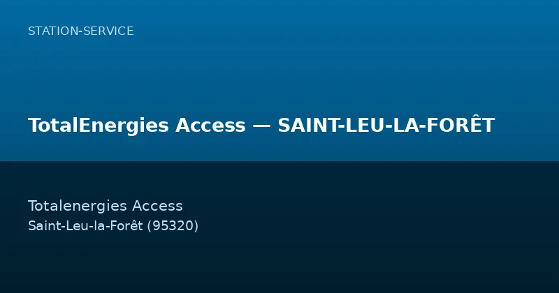 TotalEnergies Access — SAINT-LEU-LA-FORÊT