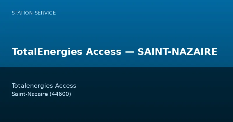 TotalEnergies Access — SAINT-NAZAIRE