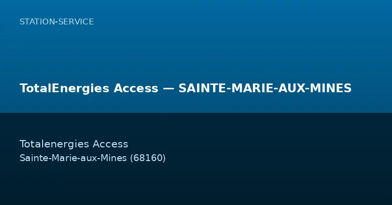 TotalEnergies Access — SAINTE-MARIE-AUX-MINES