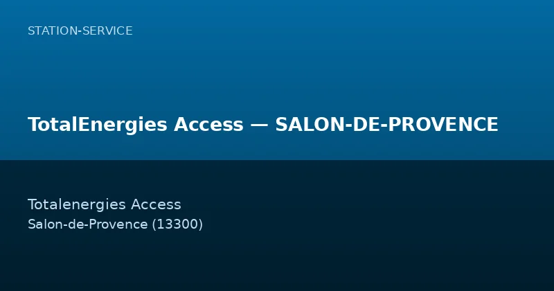 TotalEnergies Access — SALON-DE-PROVENCE