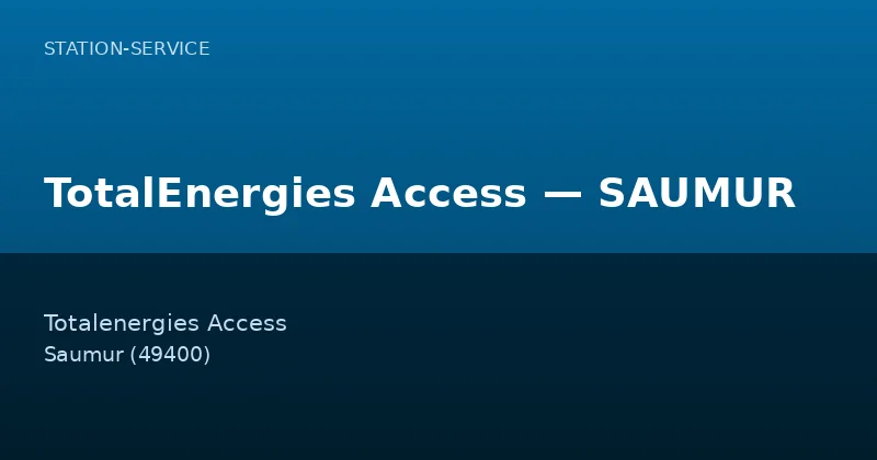 TotalEnergies Access — SAUMUR