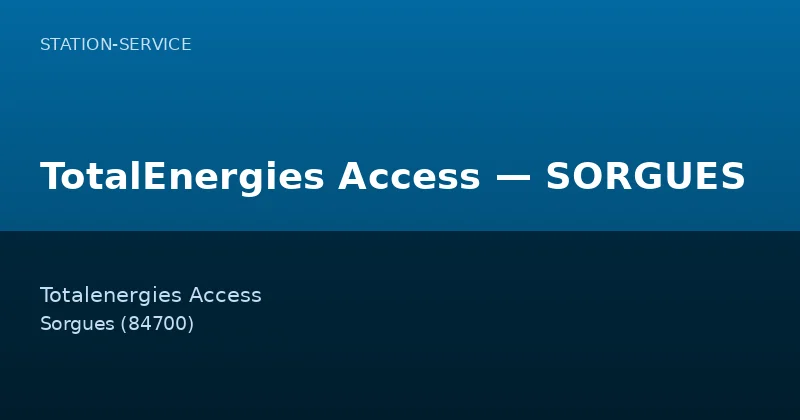TotalEnergies Access — SORGUES