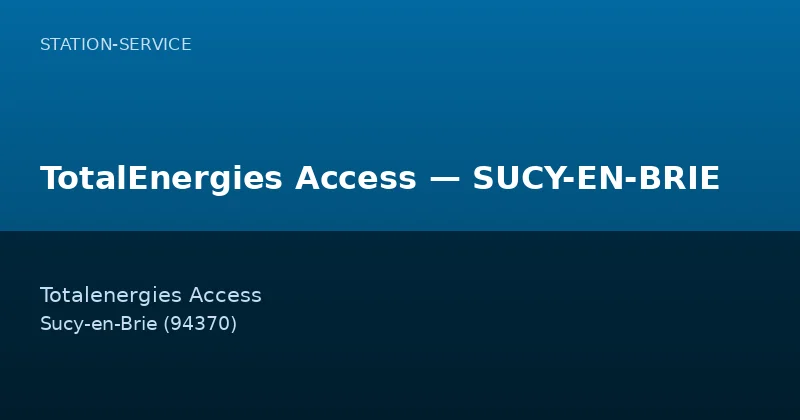TotalEnergies Access — SUCY-EN-BRIE