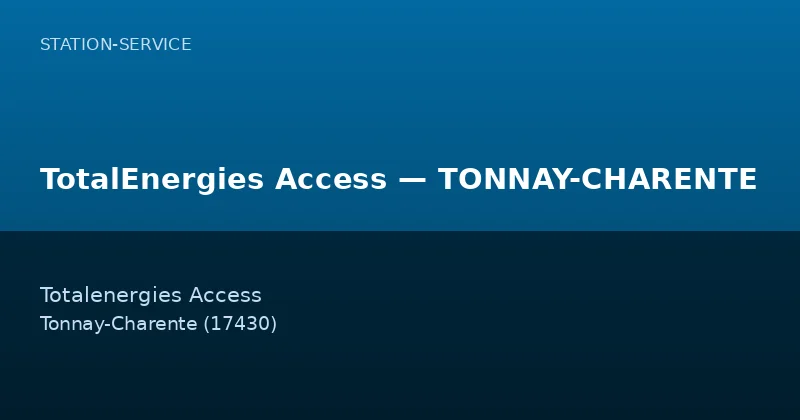 TotalEnergies Access — TONNAY-CHARENTE