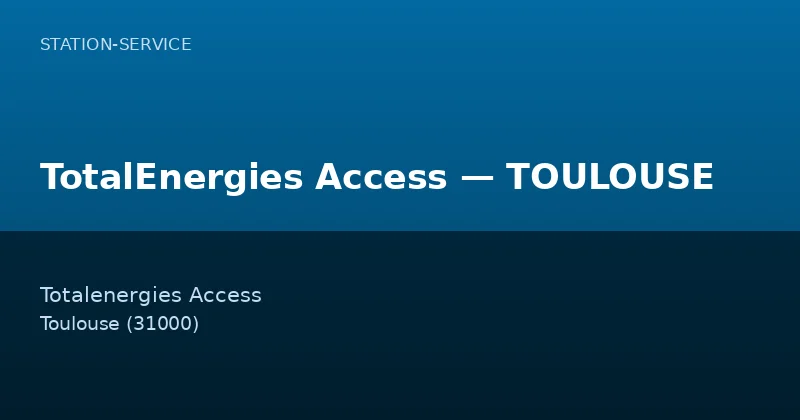 TotalEnergies Access — TOULOUSE