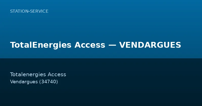 TotalEnergies Access — VENDARGUES
