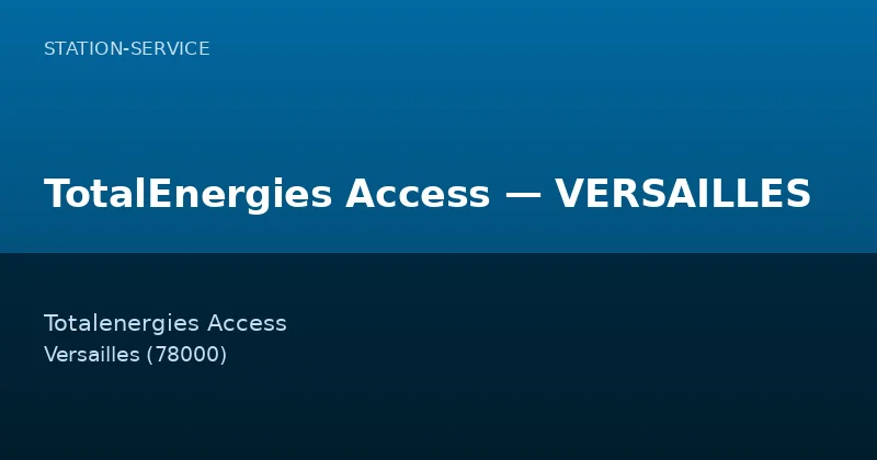 TotalEnergies Access — VERSAILLES