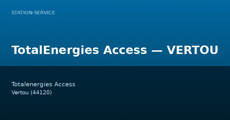 TotalEnergies Access — VERTOU