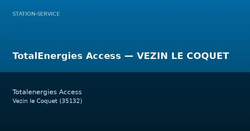 TotalEnergies Access — VEZIN LE COQUET