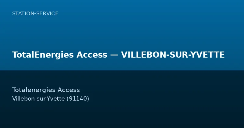 TotalEnergies Access — VILLEBON-SUR-YVETTE