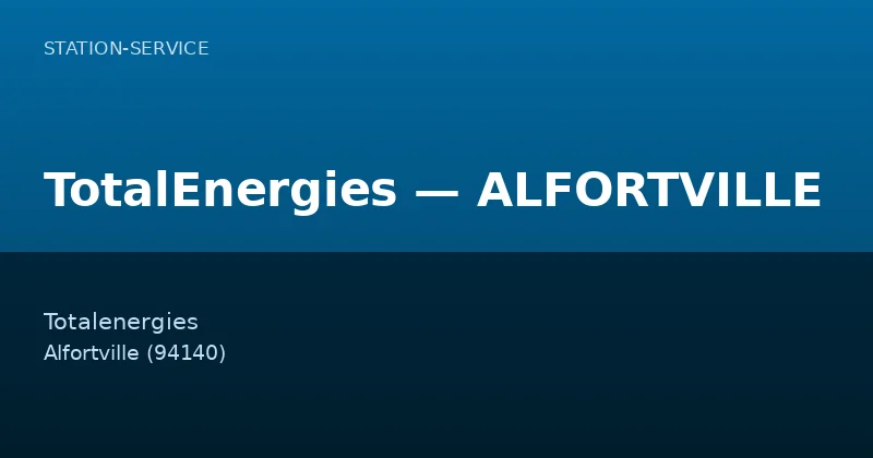 TotalEnergies — ALFORTVILLE