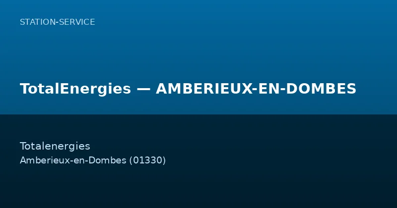 TotalEnergies — AMBERIEUX-EN-DOMBES