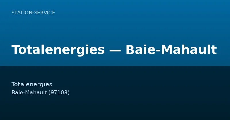 Totalenergies — Baie-Mahault
