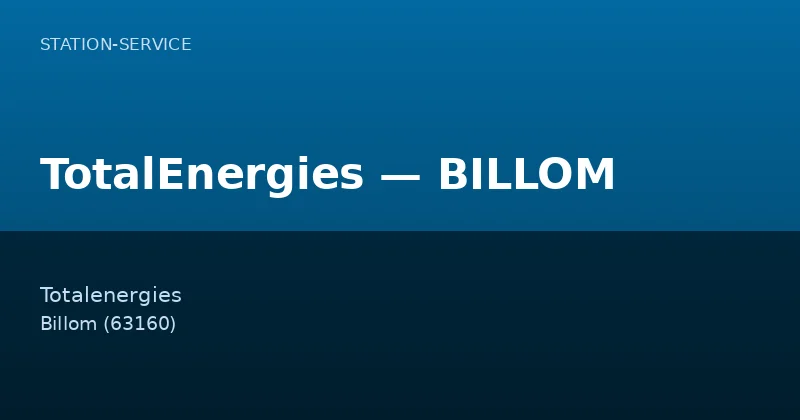 TotalEnergies — BILLOM