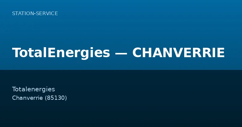 TotalEnergies — CHANVERRIE