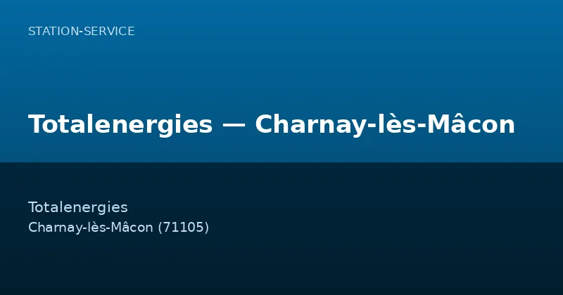 Totalenergies — Charnay-lès-Mâcon