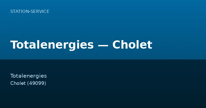 Totalenergies — Cholet