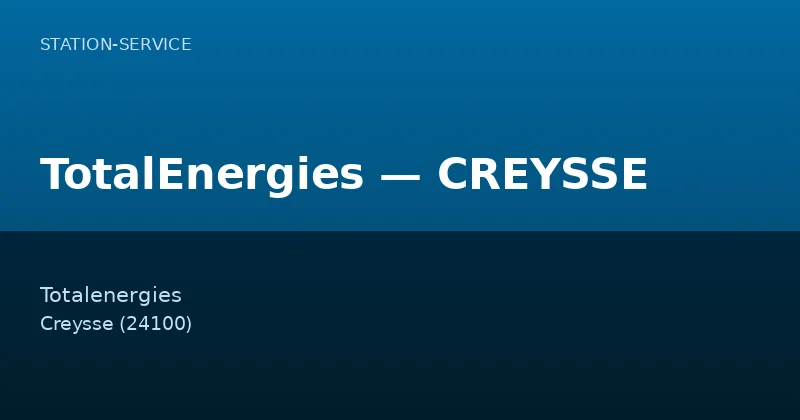 TotalEnergies — CREYSSE