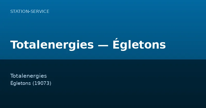 Totalenergies — Égletons