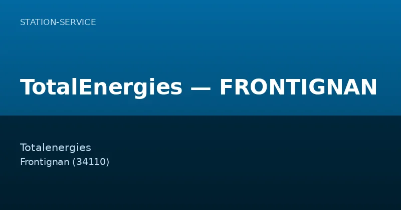 TotalEnergies — FRONTIGNAN