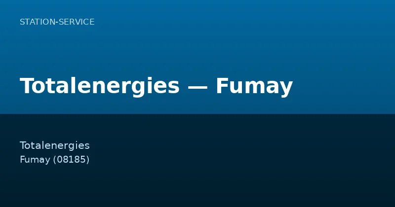 Totalenergies — Fumay