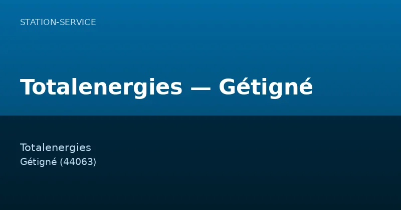Totalenergies — Gétigné