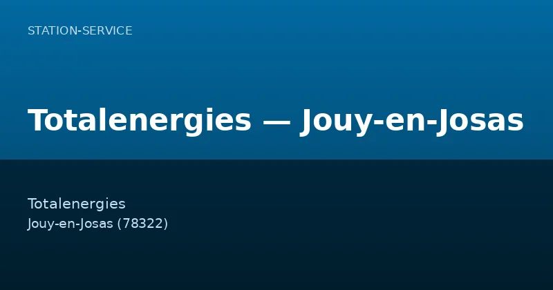 Totalenergies — Jouy-en-Josas