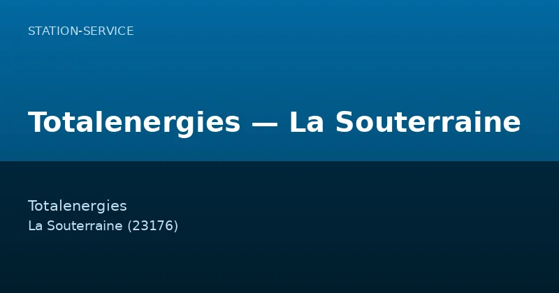 Totalenergies — La Souterraine