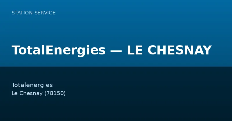 TotalEnergies — LE CHESNAY