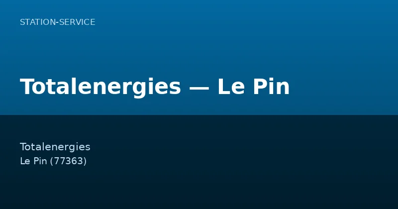 Totalenergies — Le Pin
