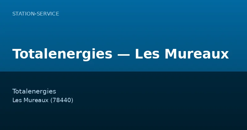 Totalenergies — Les Mureaux