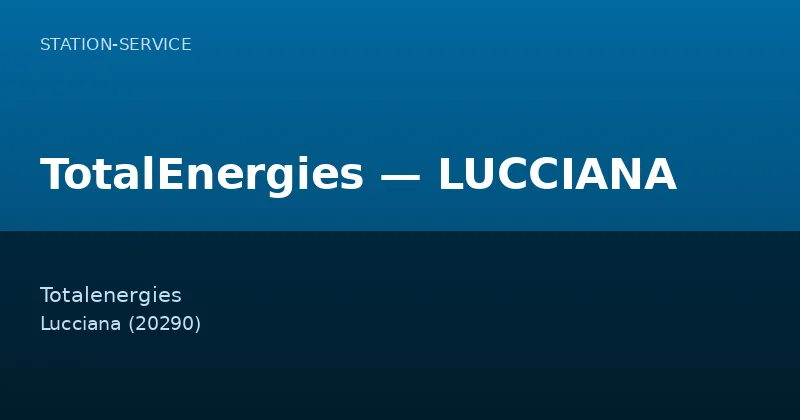 TotalEnergies — LUCCIANA