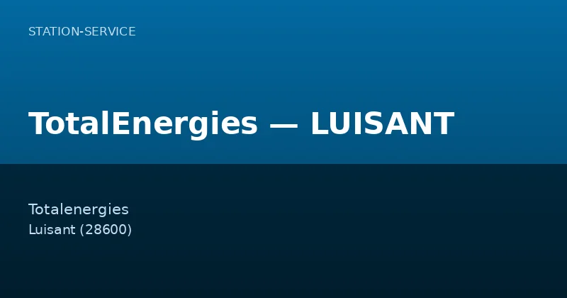 TotalEnergies — LUISANT