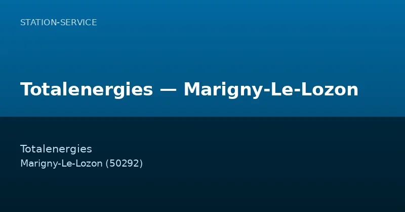 Totalenergies — Marigny-Le-Lozon