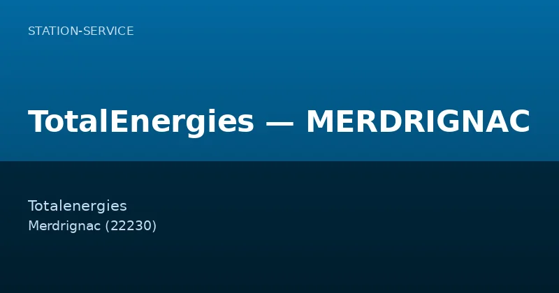 TotalEnergies — MERDRIGNAC