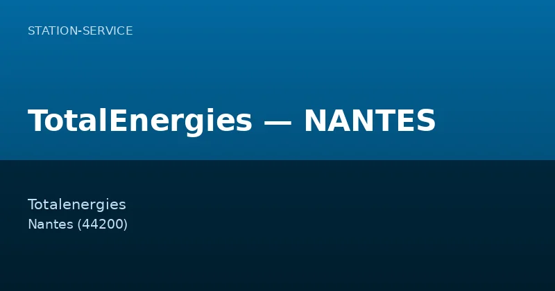 TotalEnergies — NANTES