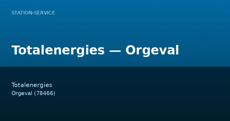 Totalenergies — Orgeval